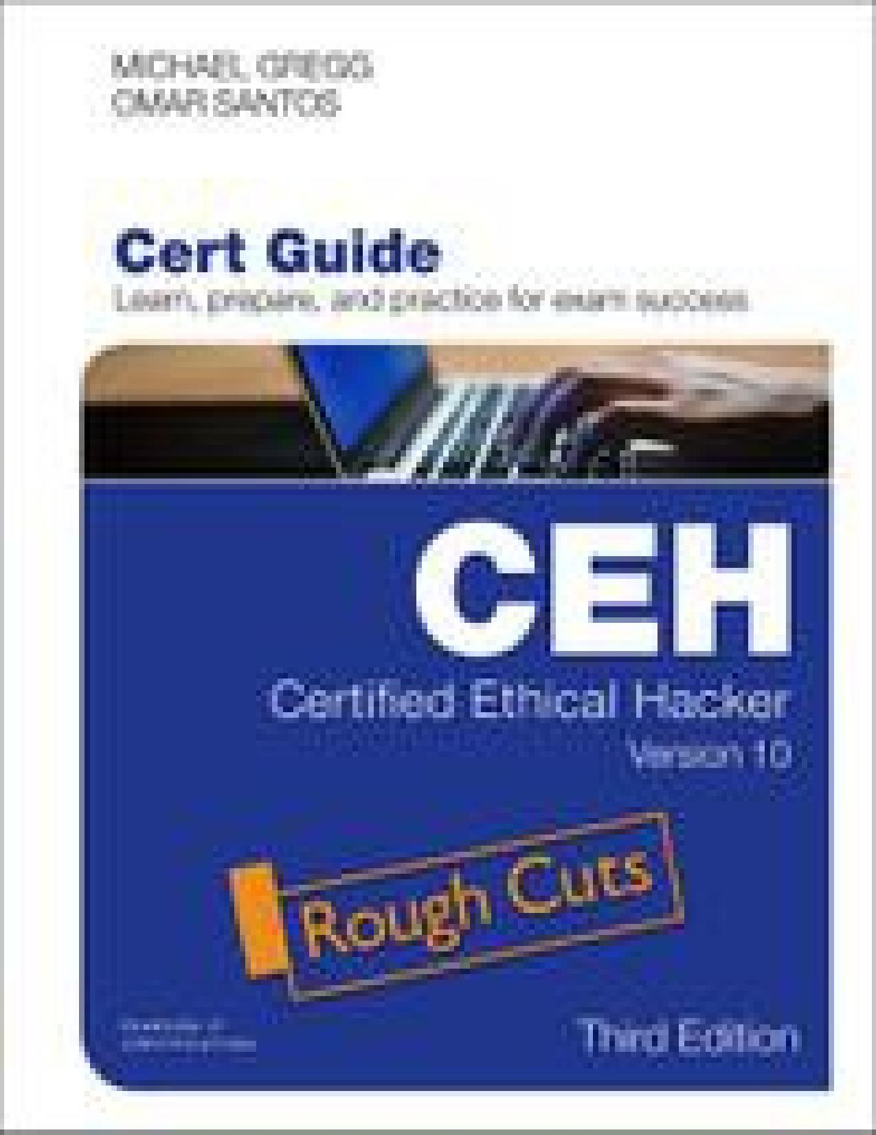 Certified Ethical Hacker (CEH) Version 10 Cert Guide, Third Edition by Michael Gregg & Omar Santos