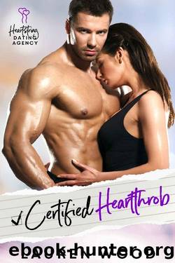 Certified Heartthrob: An Enemies to Lovers Romantic Comedy (Heartstring Dating Agency Book 2) by Lauren Wood