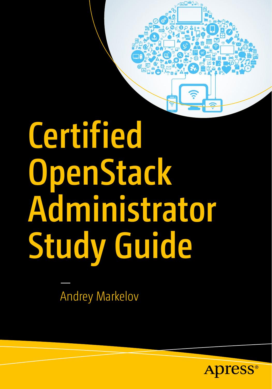 Certified OpenStack Administrator Study Guide by Unknown