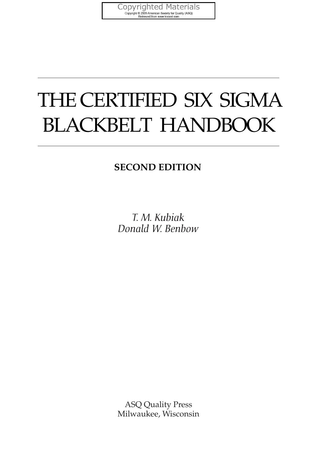 Certified Six Sigma Black Belt Handbook by Kubiak T.M.; Benbow Donald W