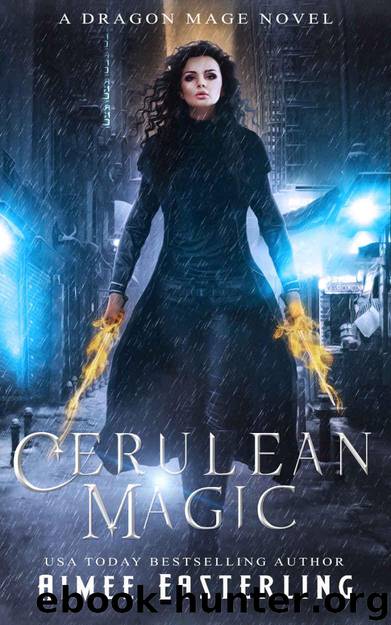 Cerulean Magic: A Dragon Mage Novel by Aimee Easterling