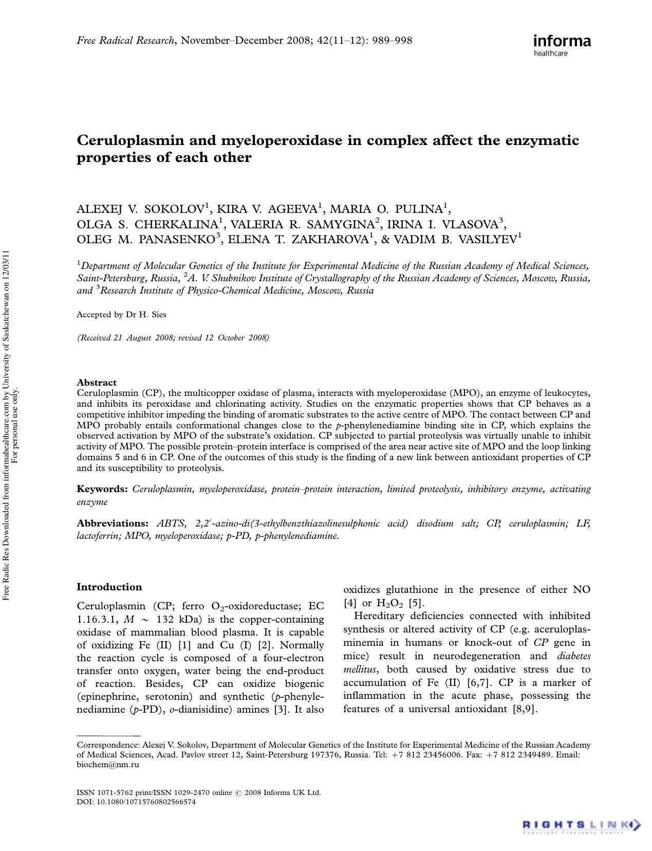 Ceruloplasmin and myeloperoxidase in complex affect the enzymatic properties of each other by unknow