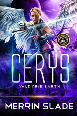Cerys: Valkyrie Earth by Merrin Slade
