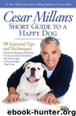 Cesar Millan's Short Guide to a Happy Dog by Cesar Millan