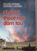 Chú Bé Thoát Nạn Đắm Tàu by Jules Verne - Andre Laurie