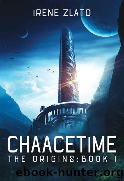 Chaacetime - The Origins: Book 1 (The Space Cycles) by Irène Zlato