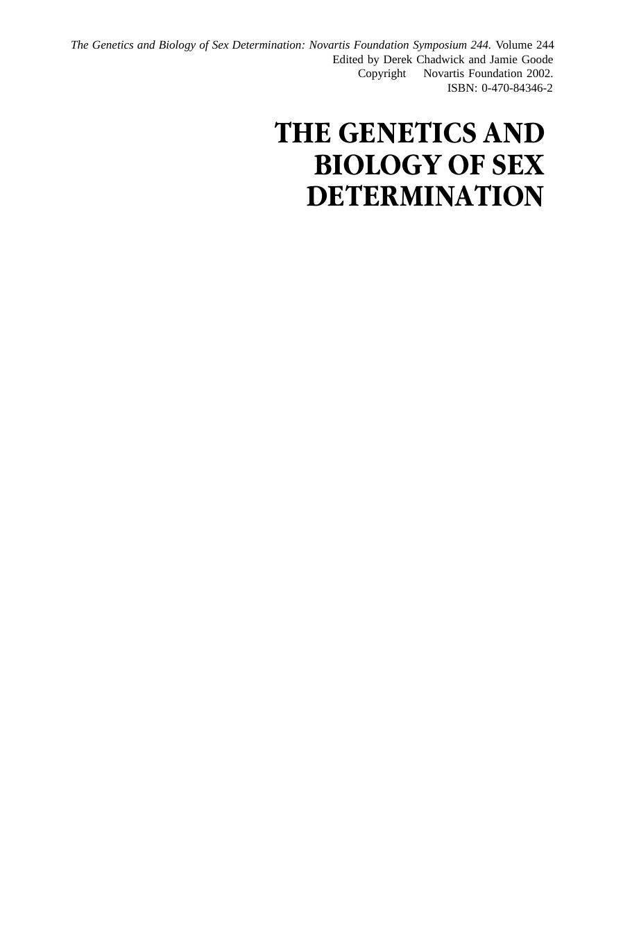 Chadwick D., Goode J. The Genetics and Biology of Sex Determination (2002)(en)(266s) by Unknown