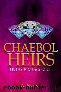 Chaebol Heirs - Book 1 by V. Muñoz