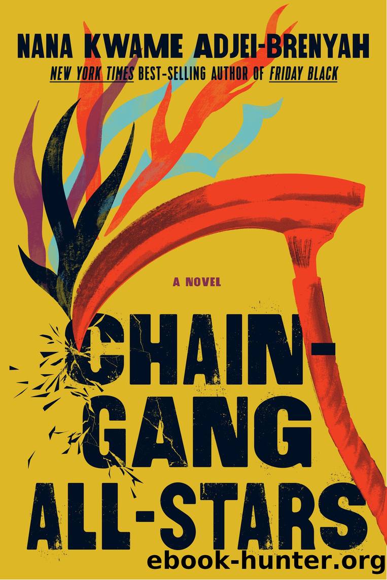 Chain Gang All Stars by Nana Kwame Adjei-Brenyah
