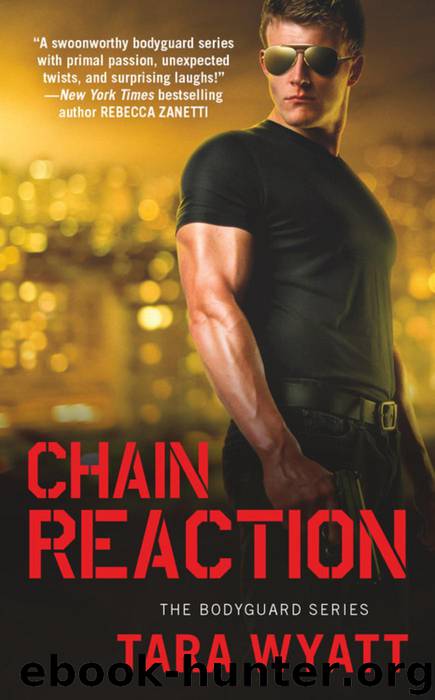 Chain Reaction by Tara Wyatt