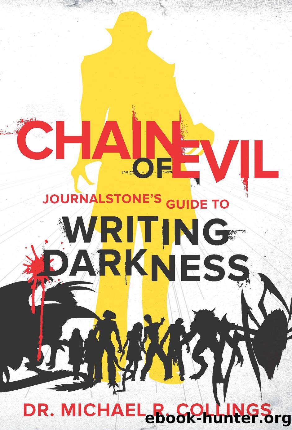 Chain of Evil by Dr. Michael R. Collings