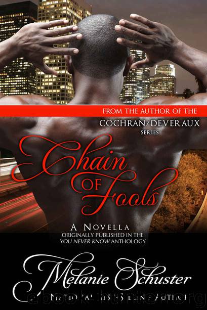 Chain of Fools by Melanie Schuster