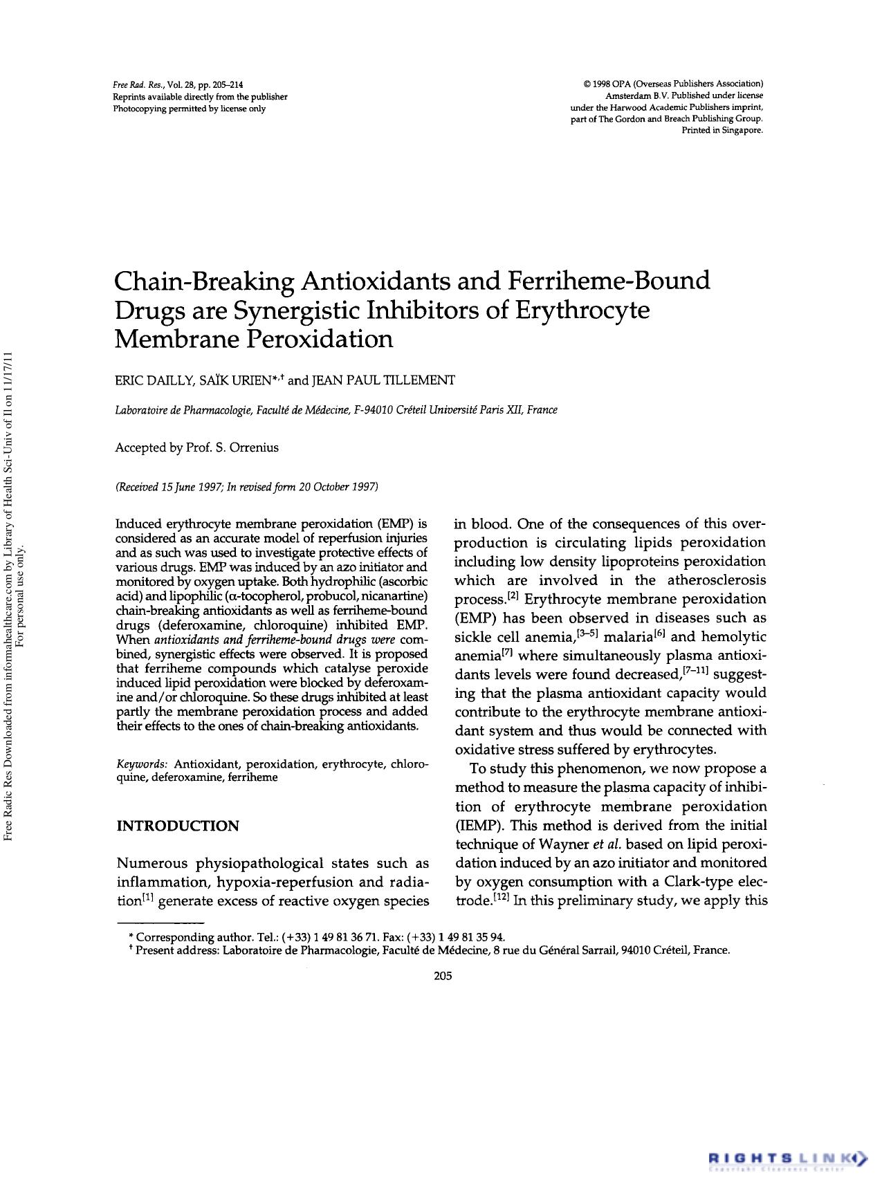 Chain-Breaking Antioxidants and Ferriheme-Bound Drugs are Synergistic Inhibitors of Erythrocyte Membrane Peroxidation by Eric Dailly1 Saïk Urien1 1† & Jean Paul Tillement1