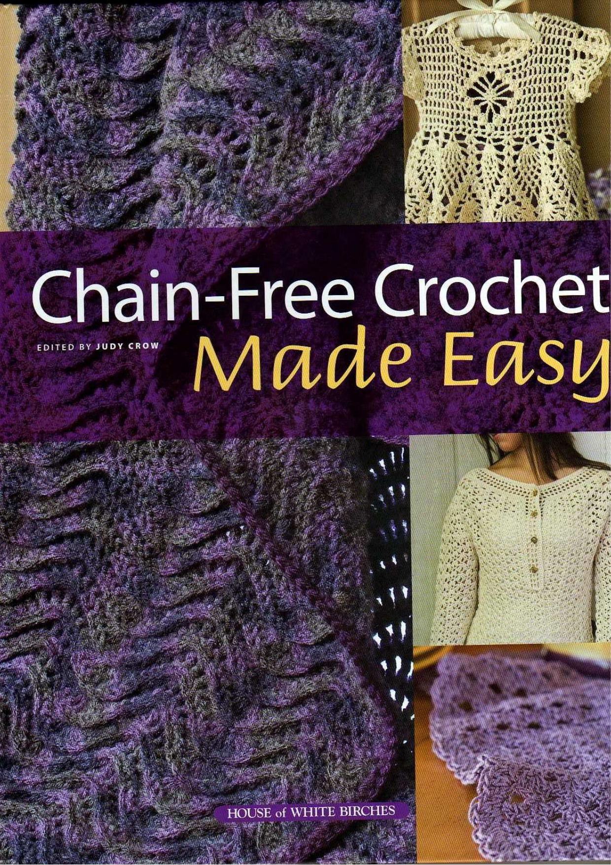 Chain-Free Crochet Made Easy by Judy Crow