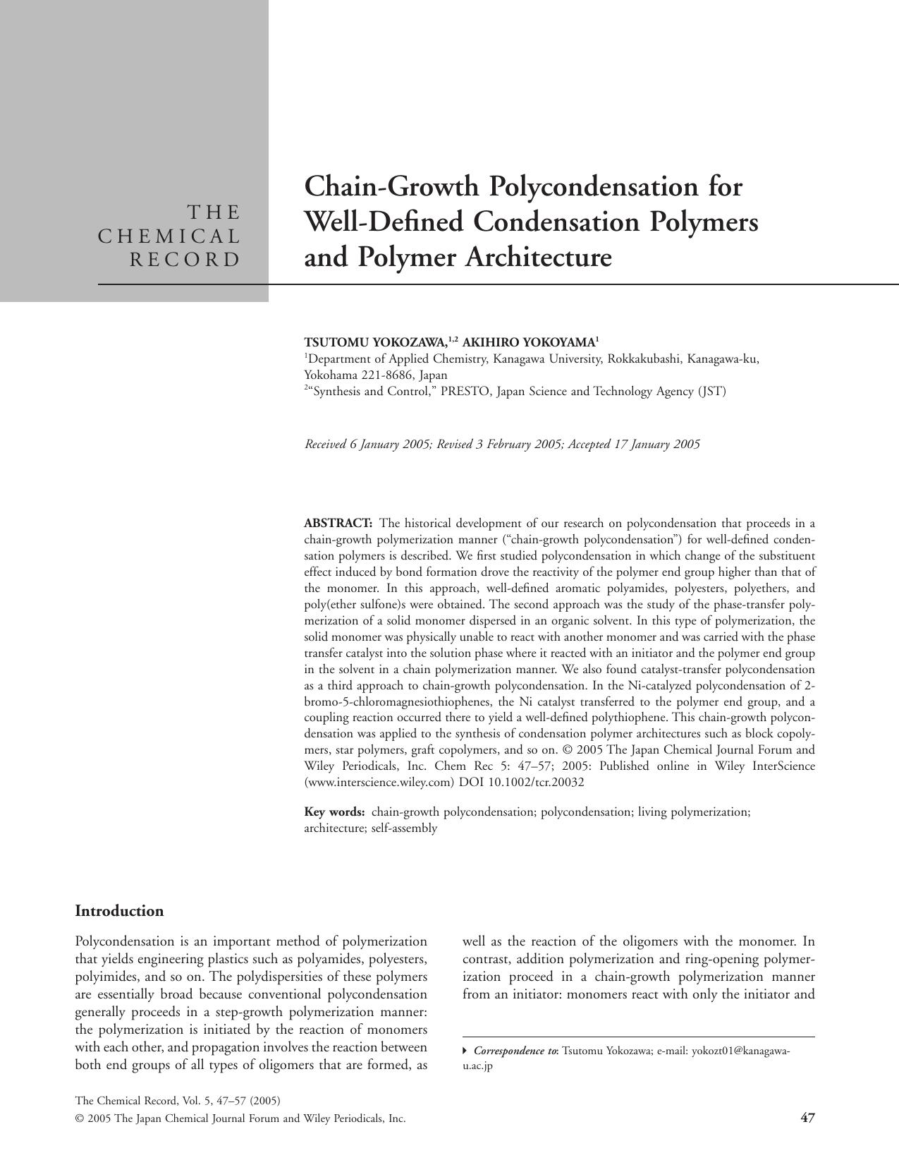 Chain-growth polycondensation for well-defined condensation polymers and polymer architecture by FP04