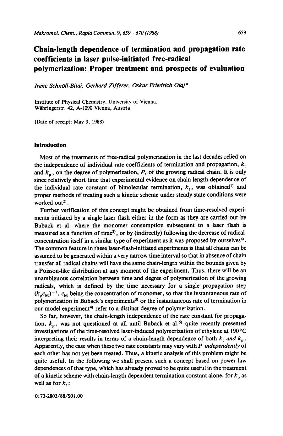 Chain-length dependence of termination and propagation rate coefficients in laser pulse-initiated free-radical polymerization: Proper treatment and prospects of evaluation by Unknown