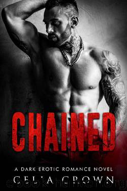 Chained by Celia Crown