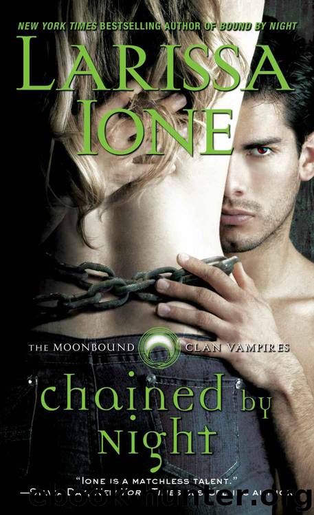 Chained by Night (The Moonbound Clan Vampires Book 2)