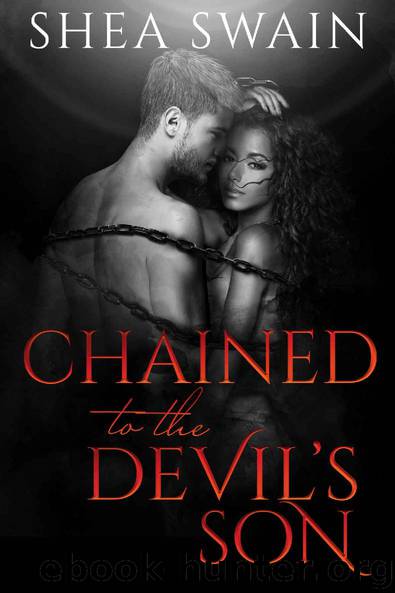Chained to the Devil's Son by Shea Swain