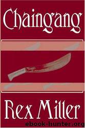 Chaingang by Miller Rex