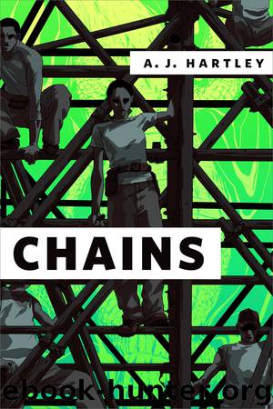 Chains by A. J. Hartley