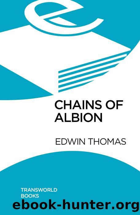 Chains of Albion by Edwin Thomas