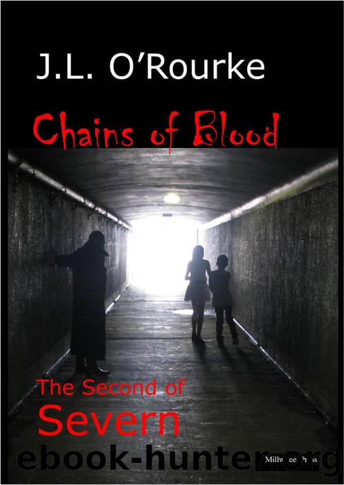 Chains of Blood by J. L. O'Rourke