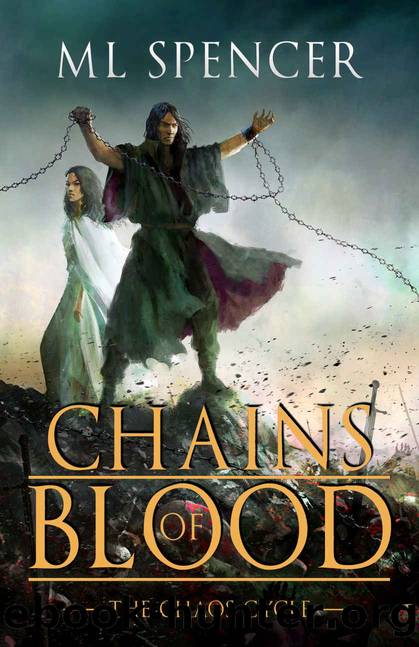 Chains of Blood by M L Spencer