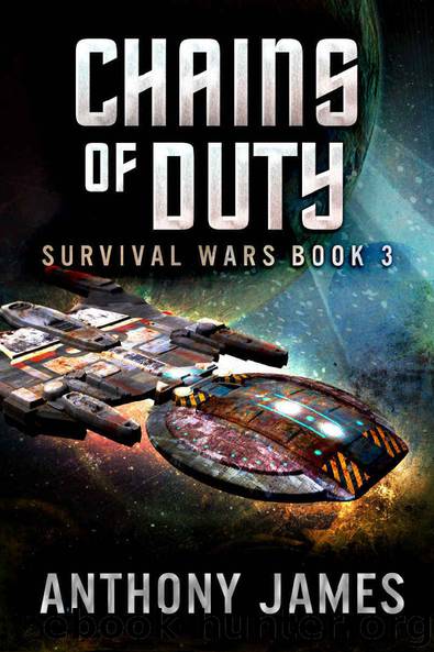 Chains of Duty (Survival Wars Book 3) by Anthony James