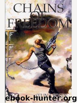 Chains of Freedom by Selina Rosen