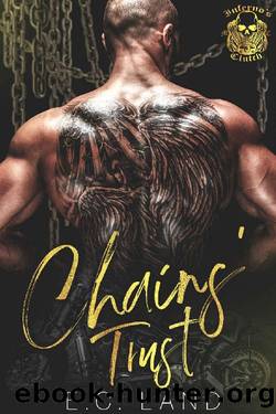 Chains' Trust (Inferno's Clutch MC Book 1) by E.C. Land