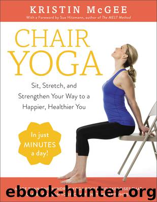 Chair Yoga by Kristin McGee
