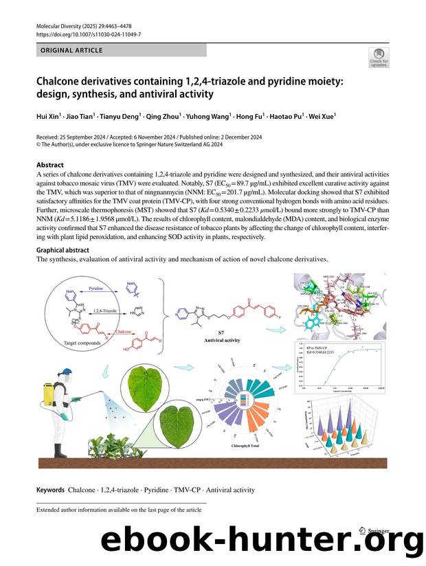 Chalcone derivatives containing 1,2,4-triazole and pyridine moiety: design, synthesis, and antiviral activity by Hui Xin & Jiao Tian & Tianyu Deng & Qing Zhou & Yuhong Wang & Hong Fu & Haotao Pu & Wei Xue
