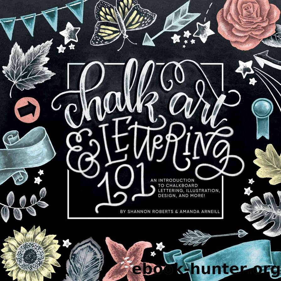 Chalk Art and Lettering 101 by Amanda Arneill