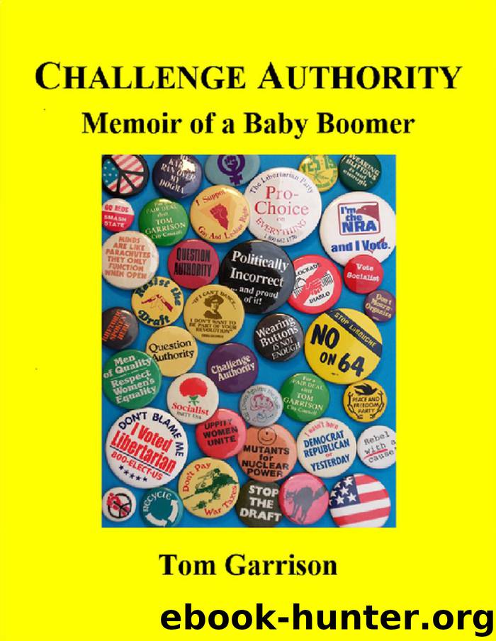 Challenge Authority: Memoir of a Baby Boomer by Tom Garrison