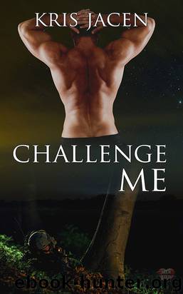 Challenge Me by Kris Jacen