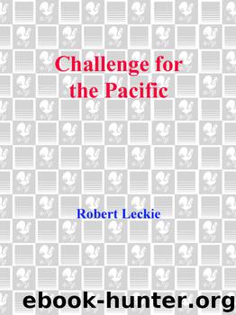 Challenge for the Pacific by Robert Leckie