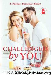 Challenged by You by Tracey Jerald