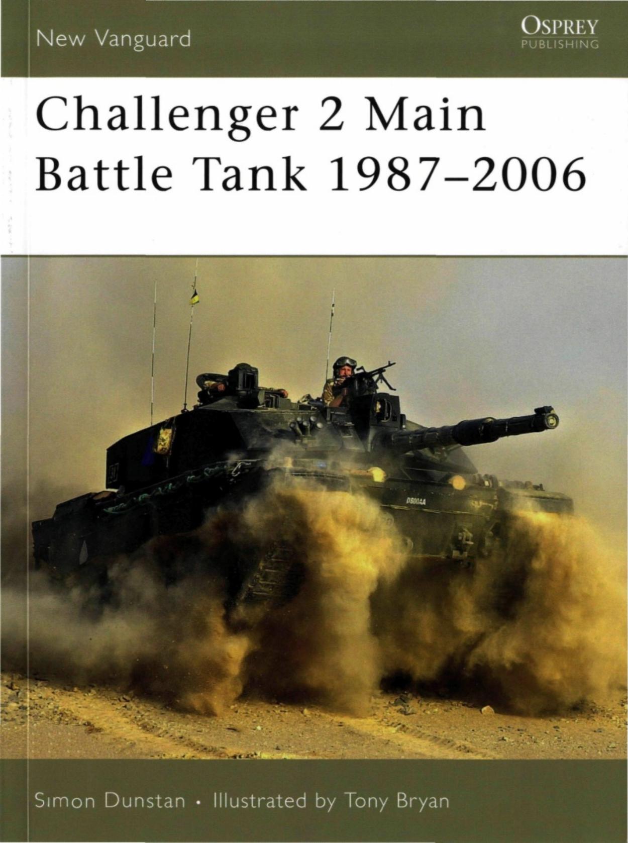 Challenger 2 Main Battle Tank 1987â2006 by Simon Dunstan Tony Bryan