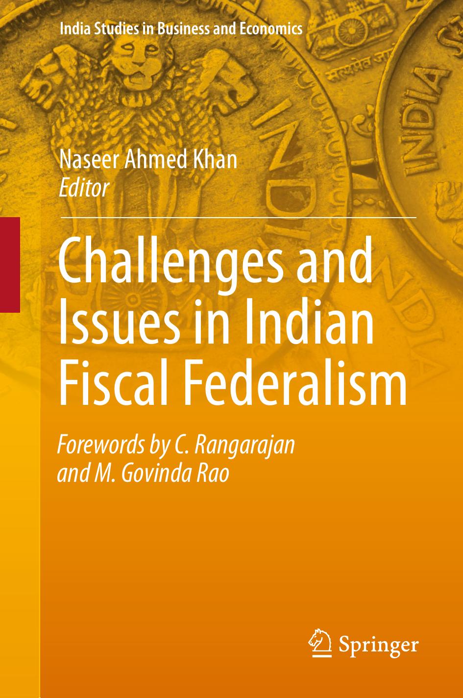Challenges and Issues in Indian Fiscal Federalism by Naseer Ahmed Khan (eds.)