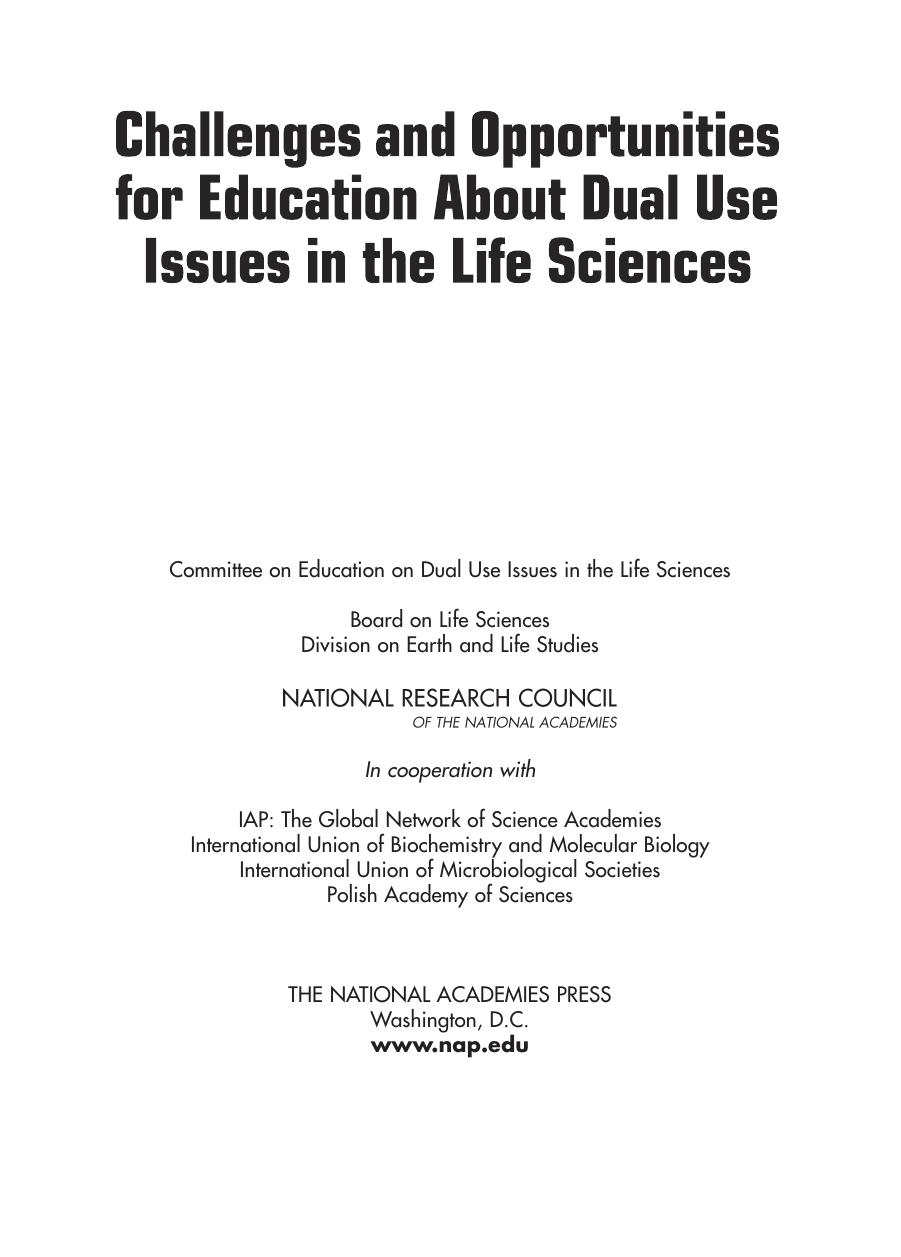 Challenges and Opportunities for Education About Dual Use Issues in the Life Sciences by Committee on Education on Dual Use Issues in the Life Sciences National Research Council
