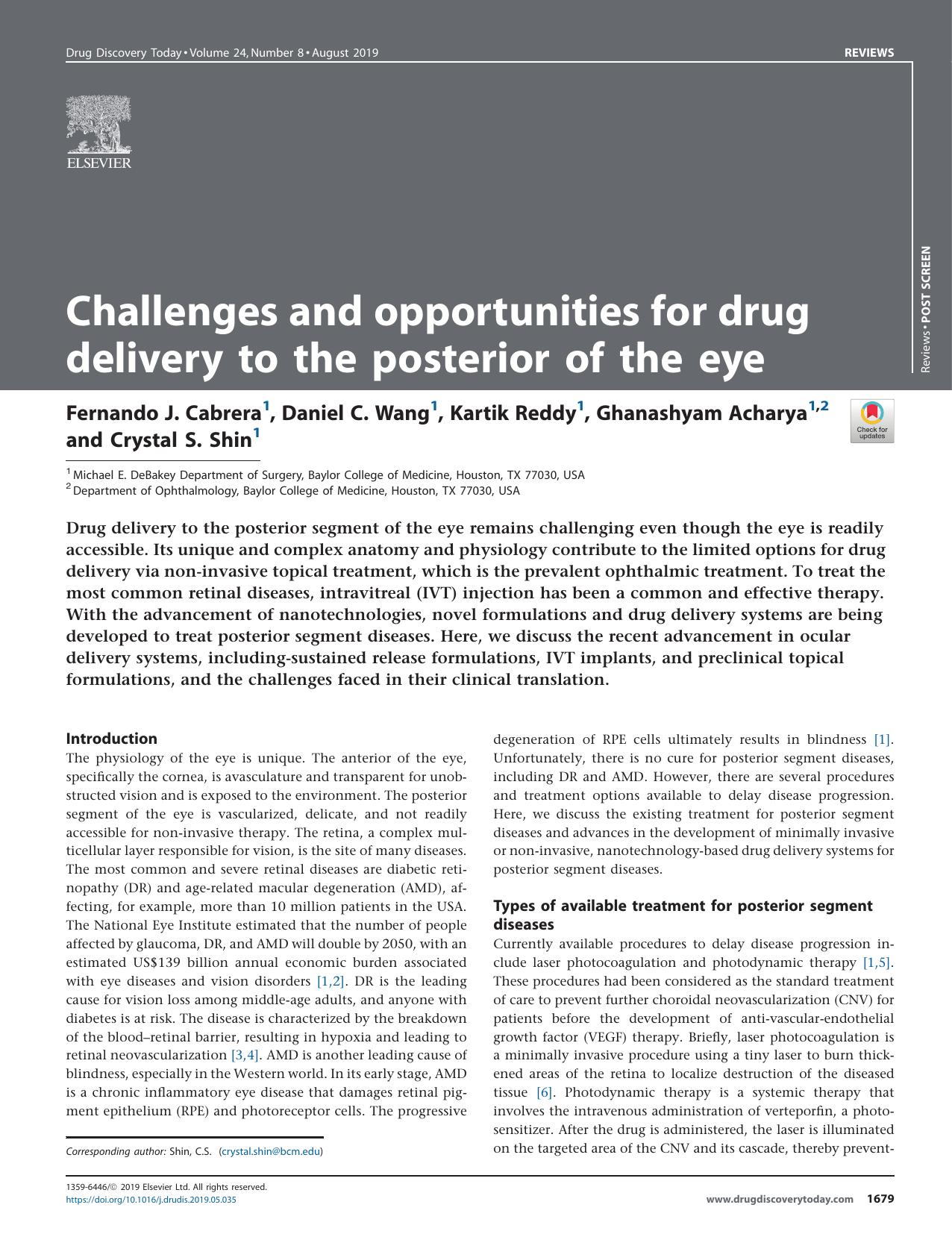 Challenges and opportunities for drug delivery to the posterior of the eye by Fernando J. Cabrera & Daniel C. Wang & Kartik Reddy & Ghanashyam Acharya & Crystal S. Shin