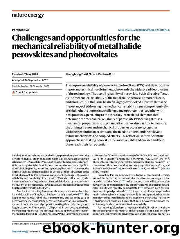 Challenges and opportunities for the mechanical reliability of metal halide perovskites and photovoltaics by Zhenghong Dai & Nitin P. Padture