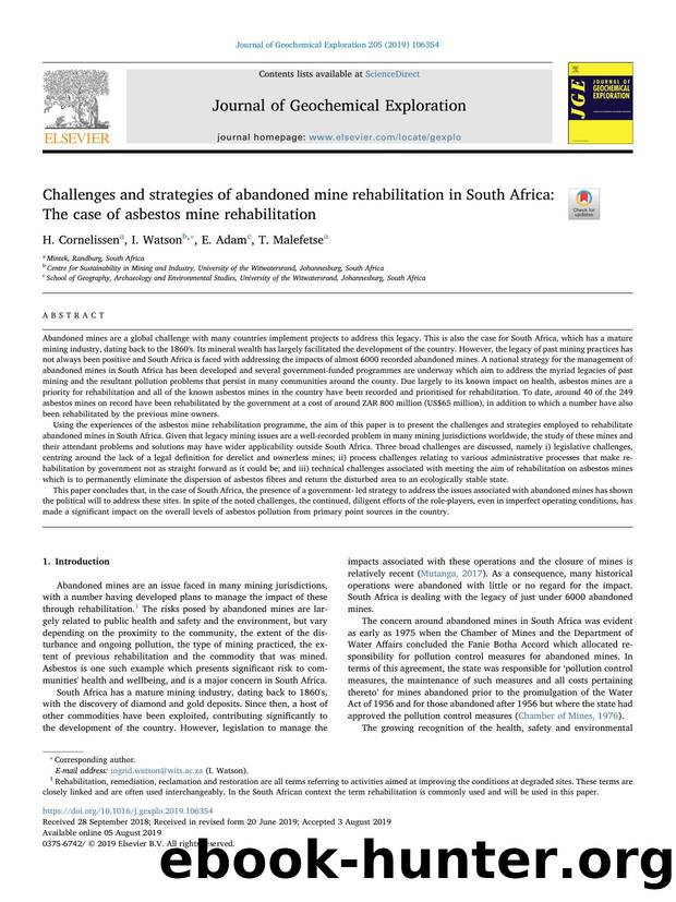 Challenges and strategies of abandoned mine rehabilitation in South Africa_ The case of asbestos mine rehabilitation by H. Cornelissen & I. Watson & E. Adam & T. Malefetse