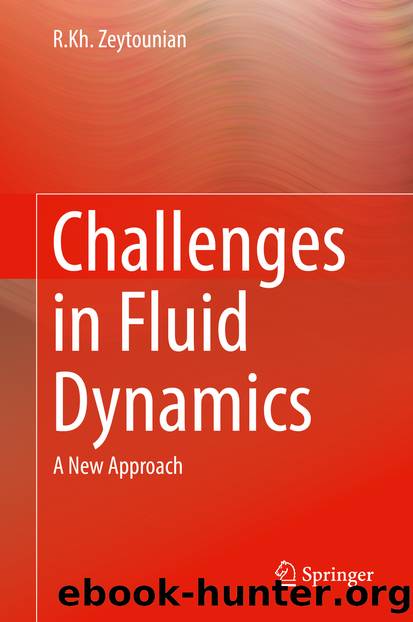 Challenges in Fluid Dynamics by R.Kh. Zeytounian