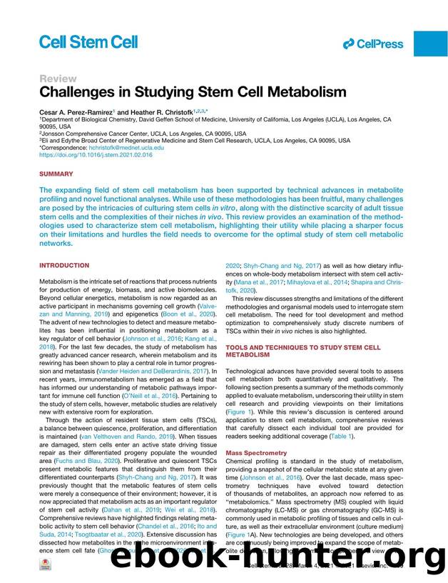 Challenges in Studying Stem Cell Metabolism by Cesar A. Perez-Ramirez & Heather R. Christofk