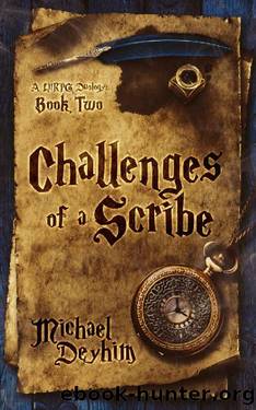 Challenges of a Scribe: A LitRPG Duology: Book Two by Michael Deyhim