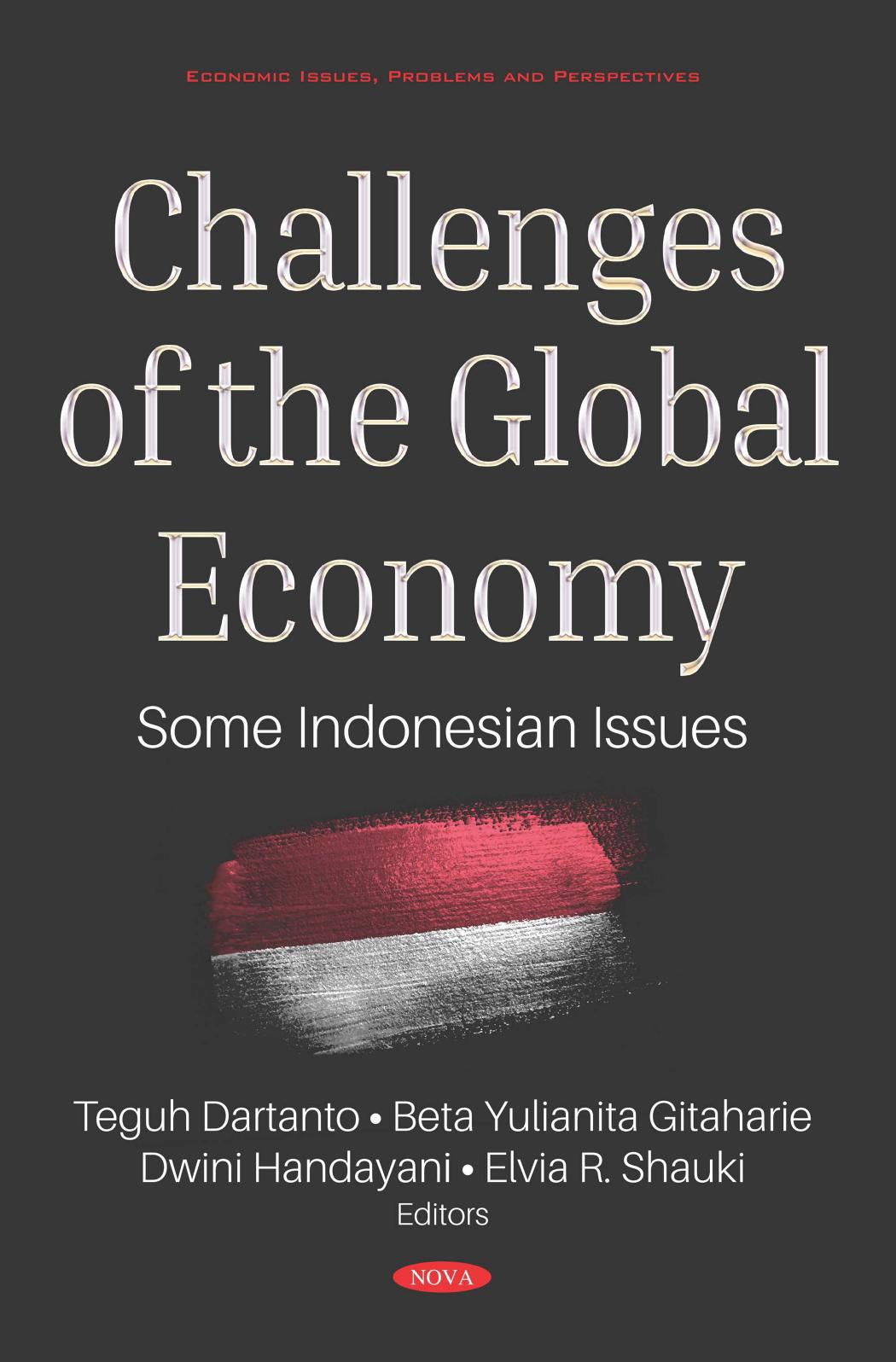 Challenges of the Global Economy: Some Indonesian Issues by Unknow