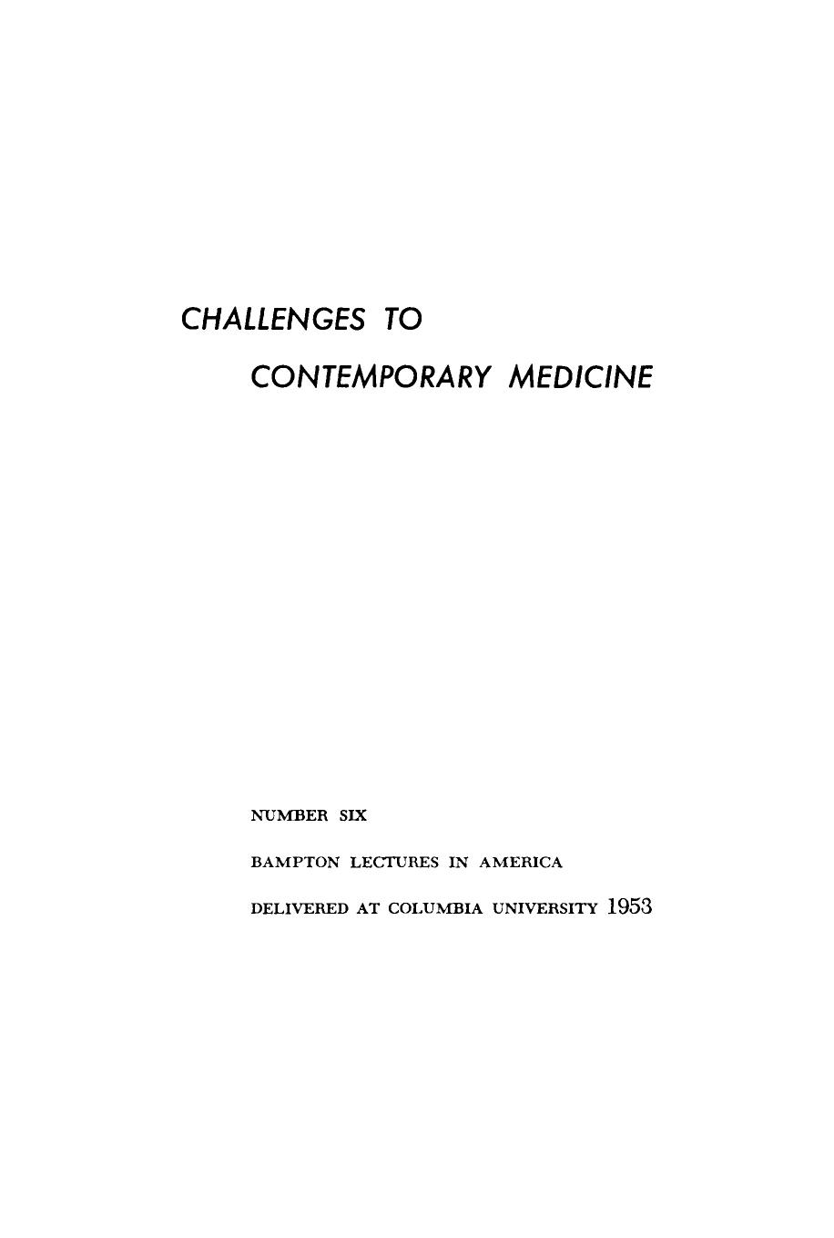 Challenges to Contemporary Medicine by Alan Gregg