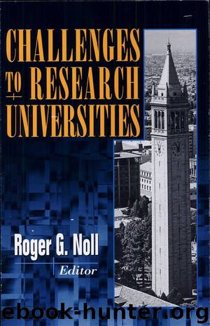 Challenges to Research Universities by Roger G. Noll